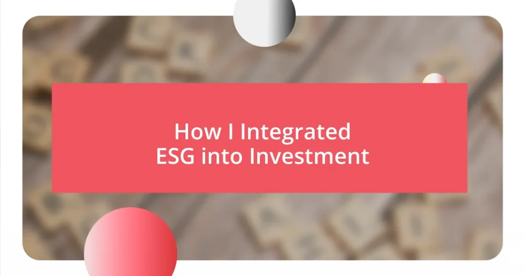 How I Integrated ESG into Investment