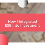 How I Integrated ESG into Investment