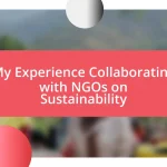 My Experience Collaborating with NGOs on Sustainability