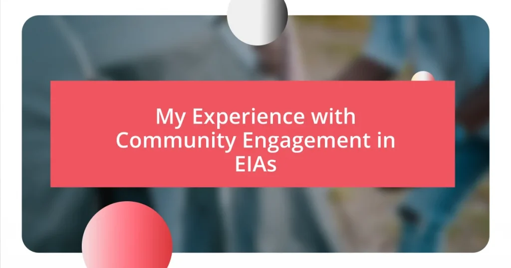 My Experience with Community Engagement in EIAs