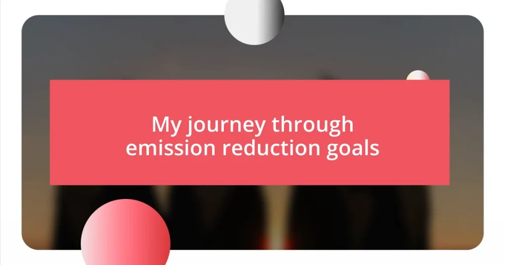 My journey through emission reduction goals