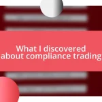 What I discovered about compliance trading