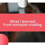 What I learned from emission trading